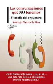 CONVERSACIONES QUE NO TENEMOS, LAS | 9788418285721 | ALVAREZ, SANTIAGO