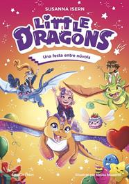 LITTLE DRAGONS 3 : UNA FESTA ENTRE NÚVOLS | 9791387782313 | ISERN, SUSANNA