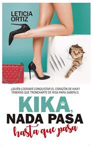 KIKA, NADA PASA HASTA QUE PASA | 9788417828325 | ORTIZ, LETICIA