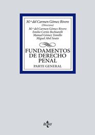 FUNDAMENTOS DE DERECHO PENAL | 9788430986828 | GÓMEZ RIVERO, Mª DEL CARMEN ;CORTÉS BECHIARELLI, EMILIO ; GÓMEZ TOMILLO, MANUEL ; ABEL SOUTO, MIGUEL