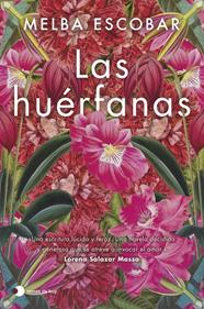 HUÉRFANAS, LAS | 9791387869595 | ESCOBAR, MELBA