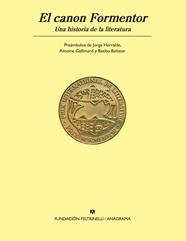 CANON FORMENTOR, EL : UNA HISTORIA DE LA LITERATURA | 9788433950512 | FORMENTOR, FUNDACIÓN