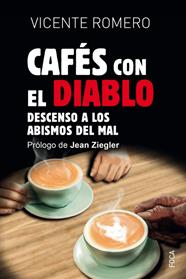 CAFES CON EL DIABLO | 9788416842728 | ROMERO, VICENTE