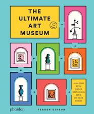 ULTIMATE ART MUSEUM, THE | 9781838662967 | GIPSON, FERREN