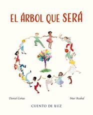 ÁRBOL QUE SERÁ, EL | 9788410438293 | CAÑAS, DANIEL ; AZABAL, MAR
