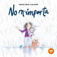 NO M'IMPORTA | 9788447949311 | RAMON BOFARULL, ELISA ; ROVIRA JARQUE, FRANCESC