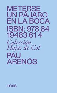 METERSE UN PÁJARO EN LA BOCA | 9788419483614 | ARENÓS, PAU