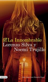 INNOMBRABLE, LA | 9788423365142 | SILVA, LORENZO ; TRUJILLO, NOEMÍ