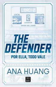 DIOSES DEL JUEGO 2 : THE DEFENDER | 9788408312956 | HUANG, ANA