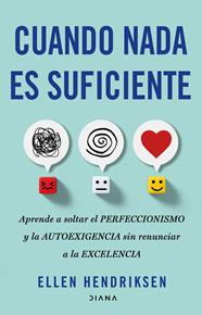 CUANDO NADA ES SUFICIENTE | 9788411193498 | HENDRIKSEN, ELLEN