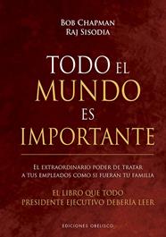 TODO EL MUNDO ES IMPORTANTE | 9788491115410 | CHAPMAN, BOB ; SISODIA, RAJ