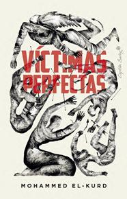 VÍCTIMAS PERFECTAS | 9791399030396 | EL-KURD, MOHAMED