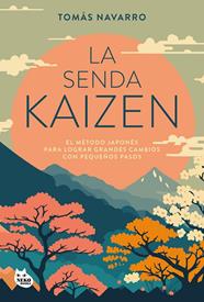 SENDA KAIZEN, LA | 9788410427051 | NAVARRO, TOMÁS