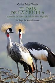 PAÍS DE LA GRULLA, EL | 9788418227431 | MICÓ TONDA, CARLOS