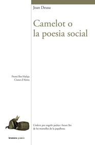 CAMELOT O LA POESIA SOCIAL | 9788413580029 | DEUSA, JOAN