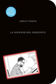 SOLEDAD DEL DIBUJANTE,LA | 9788494506345 | TOMINE, ADRIAN