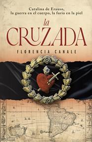 CRUZADA, LA | 9788408308928 | CANALE, FLORENCIA