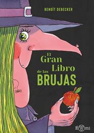 GRAN LIBRO DE LAS BRUJAS, EL | 9788419262813 | DEBECKER, BENOÎT