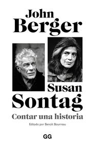 CONTAR UNA HISTORIA | 9788425236488 | BERGER, JOHN ; SONTAG, SUSAN