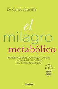 MILAGRO METABOLICO, EL | 9788418118364 | JARAMILLO, CARLOS