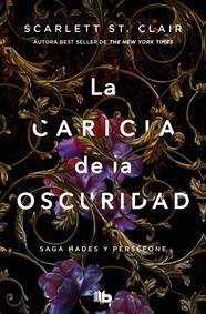CARICIA DE LA OSCURIDAD, LA | 9788413148953 | ST. CLAIR, SCARLETT