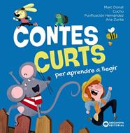 CONTES CURTS PER APRENDRE A LLEGIR | 9788448965297 | DONAT, MARC ; GONZÁLEZ, SÒNIA ; HERNÁNDEZ, PURIFICACIÓN ; ZURITA, ANA