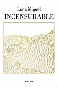 INCENSURABLE | 9788426407597 | MIGUEL, LUNA