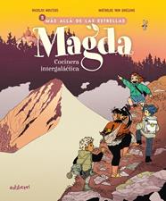 MAGDA, COCINERA INTERGALÁCTICA 3 : MÁS ALLÁ DE LAS ESTRELLAS | 9788410332614 | WOUTERS, NICOLAS ; GHELUWE, MATHILDE VAN