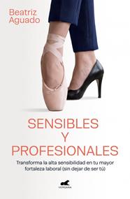 SENSIBLES Y PROFESIONALES | 9791388038518 | AGUADO, BEATRIZ