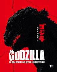 GODZILLA : LA GUÍA OFICIAL DEL REY DE LOS MONSTRUOS | 9791259578532 | SKIPPER, GRAHAM