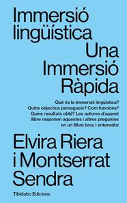 IMMERSIÓ LINGÜÍSTICA | 9788413479781 | RIERA GIL, ELVIRA/SENDRA I ROVIRA, MONTSERRAT