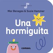 UNA HORMIGUITA | 9788491016885 | BENEGAS, MAR ; HAMMER, SUSIE
