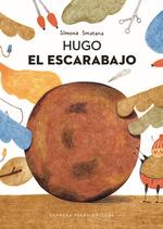 HUGO EL ESCARABAJO | 9788416985548 | SMATANA, SIMONA