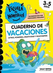 ESCUELA DE MONSTRUOS CUADERNO DE VACACIONES 3-5 AÑOS | 9791387972455 | RIPPIN, SALLY