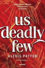 OSCUROS 2 : US DEADLY FEW | 9788427256705 | PATTON, ALEXIS