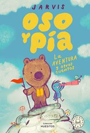 OSO Y PÍA VOL.3 : LA AVENTURA Y OTROS CUENTOS | 9788410323223 | JARVIS