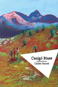 CANIGÓ BLUES | 9788412937909 | SARRAT, CARLES