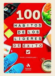 100 HÁBITOS DE LOS LÍDERES DE ÉXITO | 9788410451711 | CUMBERLAND, NIGEL