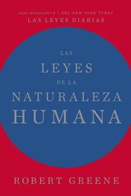 LEYES DE LA NATURALEZA HUMANA, LAS | 9788417963996 | GREENE, ROBERT