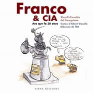 FRANCO & CIA : ARA QUE FA 30 ANYS | 9788483303559 | GASULLA, ALBERT ; FER