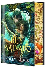 REY MALVADO (EDICIÓN ESPECIAL LIMITADA), EL | 9791387711450 | BLACK, HOLLY