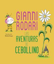AVENTURAS DE CEBOLLINO, LAS | 9788491453536 | RODARI, GIANNI
