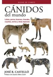 CANIDOS DEL MUNDO | 9788428217347 | CASTELLO, JOSE R.