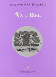 -ÑA Y BEL | 9788488547262 | MARTIN GARZO, GUSTAVO
