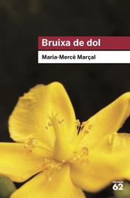 BRUIXA DE DOL | 9788415954736 | MARÇAL, MARIA MERCE