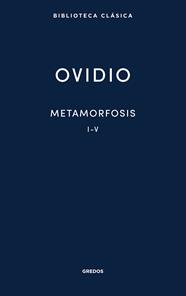 METAMORFOSIS I-V | 9788424939106 | OVIDIO