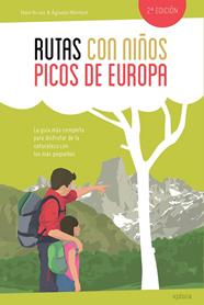 RUTAS CON NIÑOS EN LOS PICOS DE EUROPA (NE) | 9788415797456 | NOEL ARRAIZ Y ÁGUEDA MONFORT