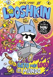 LOOSHKIN 1 : EL GATO MÁS LOCO DEL MUNDO | 9788408318040 | SMART, JAMIE