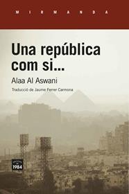 UNA REPUBLICA COM SI ... | 9788416987689 | ASWANI, ALAA AL