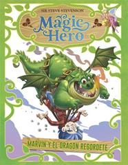 MARVIN Y EL DRAGON REGORDETE | 9788424663650 | STEVENSON, STEVE